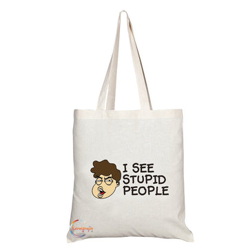 TB143 I SEE STUPID PEOPLE Novelty Present Gift Printed Eco-Friendly Stylish Long Handled Tote Shoulder Bag