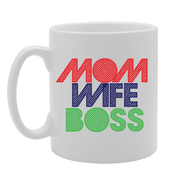 Mom Wife Boss   Printed Tea Coffee Ceramic  Mg2933 - Funny Printed Coffee Mug - Great Gift Idea