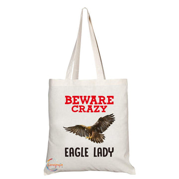 TB376 Beware Crazy Eagle Lady Novelty Present Gift Printed Eco-Friendly Stylish Long Handled Tote Shoulder Bag