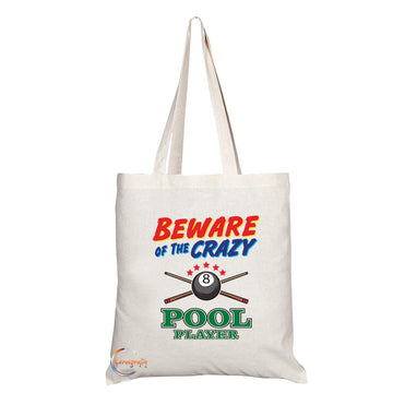 TB1017 Beware of the Crazy Pool Player Novelty Present Gift Printed Eco-Friendly Stylish Long Handled Tote Shoulder Bag