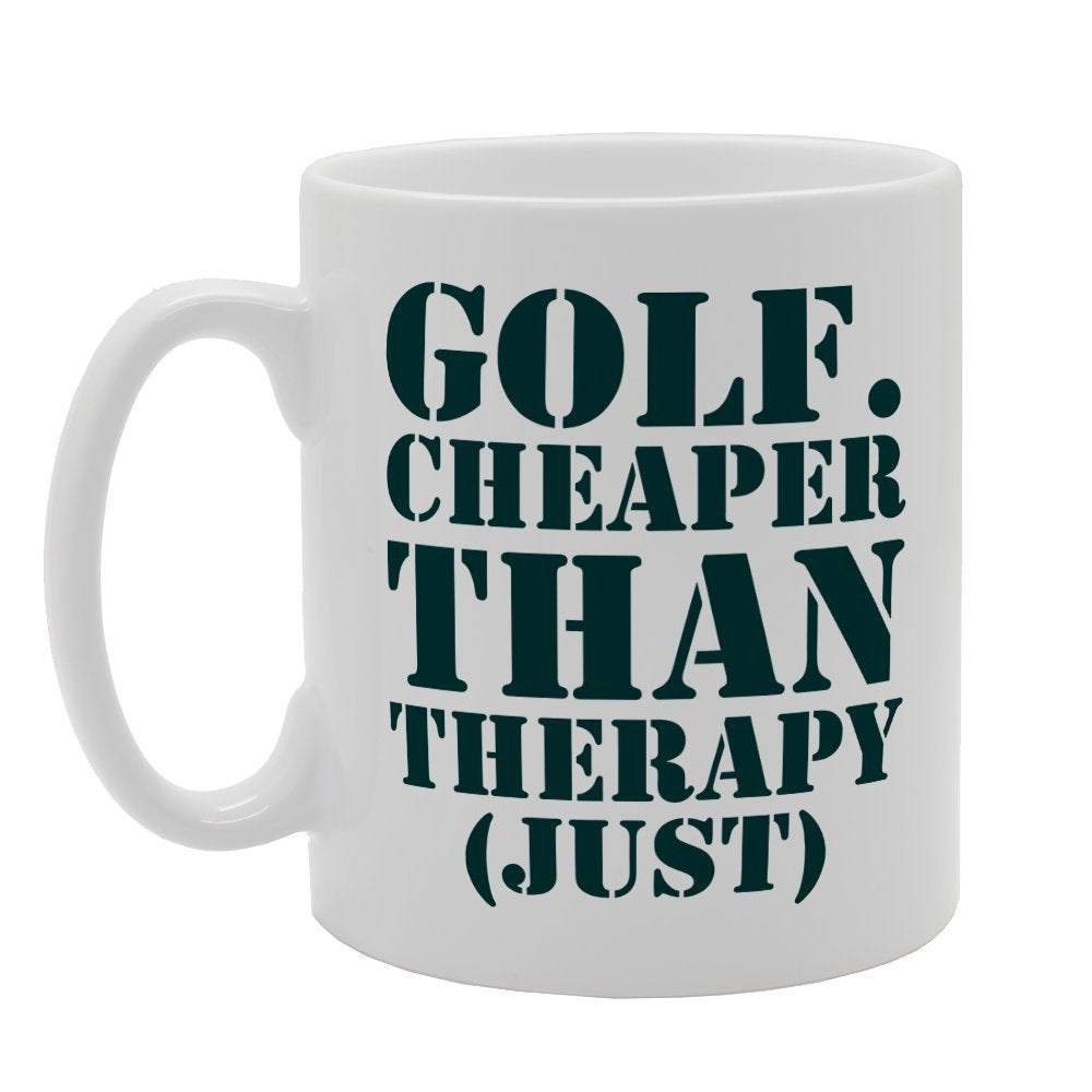 Golf Cheaper Than Therapy Funny Joke   Printed Tea Coffee Ceramic  Mg1804 - Funny Printed Coffee Mug - Great Gift Idea
