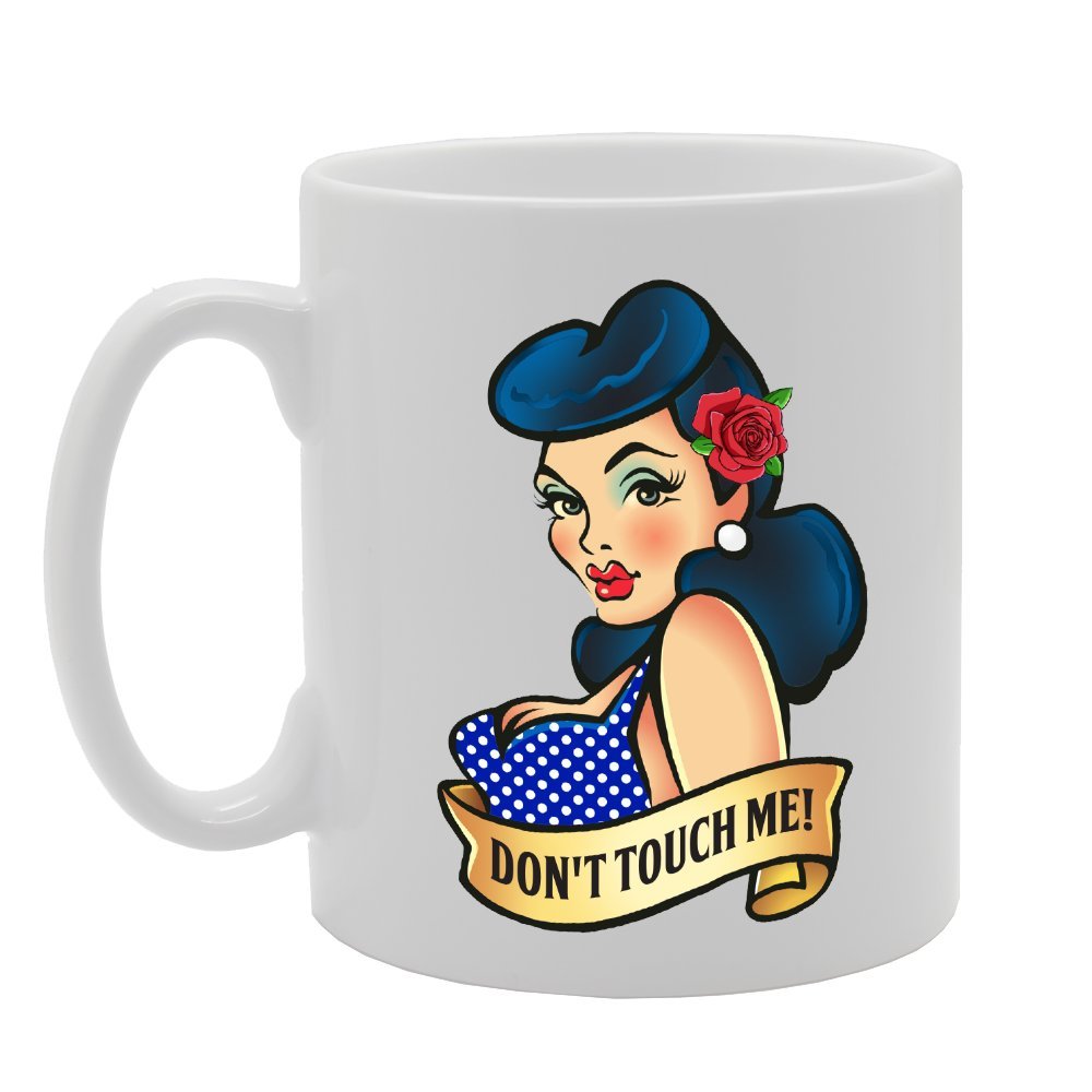 Don'T Touch Me   Printed Tea Coffee Ceramic  Mg3983 - Funny Printed Coffee Mug - Great Gift Idea
