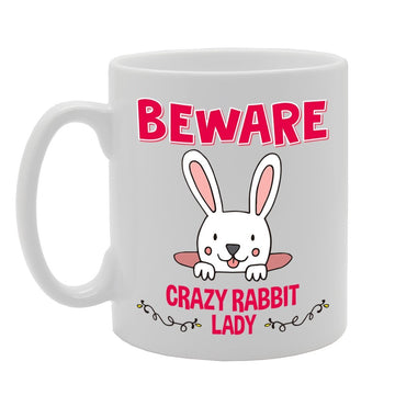 Beware Crazy Rabbit Lady   Printed Tea Coffee Cermic  Mg4229 - Funny Printed Coffee Mug - Great Gift Idea