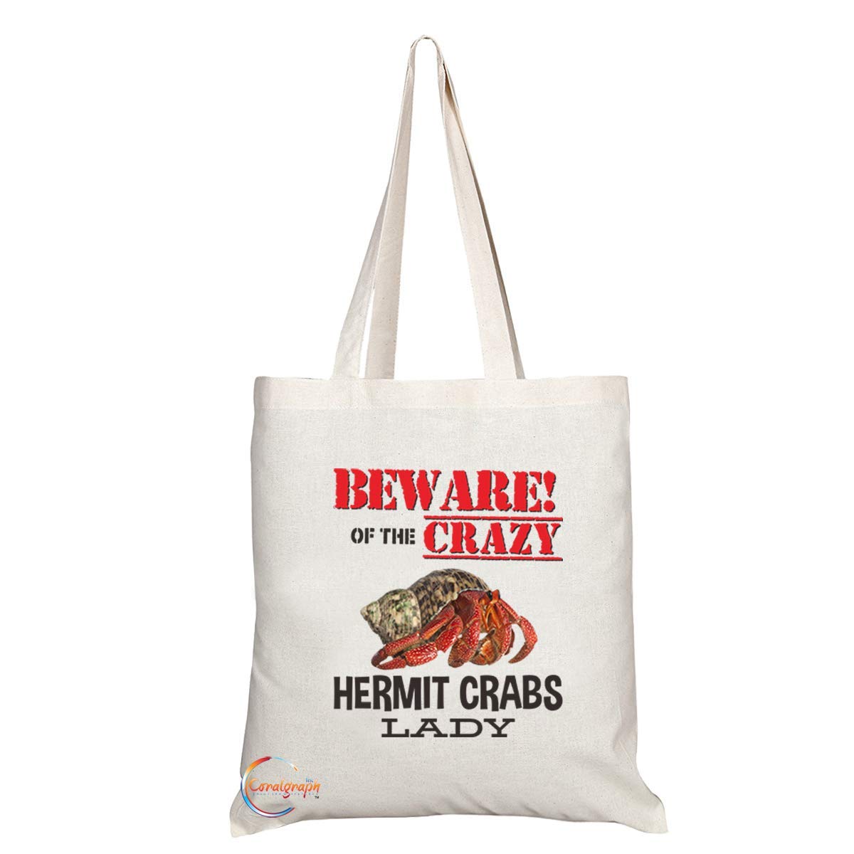 TB651 BEWARE!OF THE CRAZY HERMIT CRABS LADY Novelty Present Gift Printed Eco-Friendly Stylish Long Handled Tote Shoulder Bag