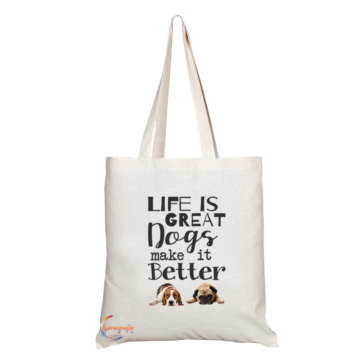 TB673 LIFE IS GREAT Dogs make it Better Novelty Present Gift Printed Eco-Friendly Stylish Long Handled Tote Shoulder Bag