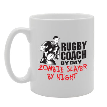 Rugby Coach By Day Zombie Slayer By Night   Printed Tea Coffee Ceramic  Mg3417 - Funny Printed Coffee Mug - Great Gift Idea