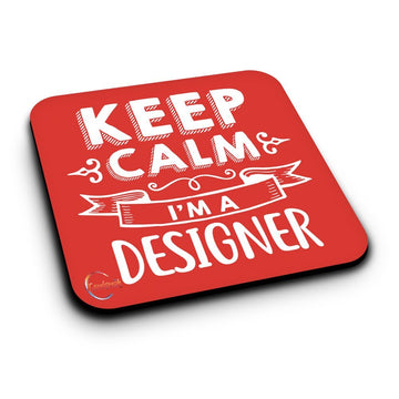 ER104 KEEP CALM I'M A DESIGNER Novelty Present Gift Printed MDF Wooden Coaster