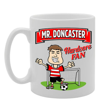 Mr Doncaster Hardcore Fan   Printed Tea Coffee Ceramic  Mg5887 - Funny Printed Coffee Mug - Great Gift Idea