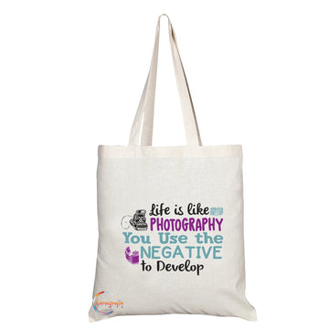 TB168 LIFE IS LIKE PHOTOGRAPHY YOU USE THE NEGATIVE TO DEVELOP Novelty Present Gift Printed Eco-Friendly Stylish Long Handled Tote Shoulder Bag