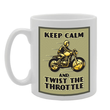 Keep Calm And Twist Throttle   Printed Tea Coffee Ceramic  Mg3408 - Funny Printed Coffee Mug - Great Gift Idea