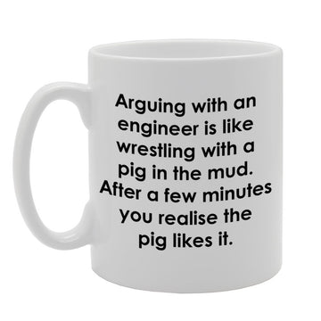 Arguing With An Engineer   Printed Tea Coffee Ceramic  Mg805 - Funny Printed Coffee Mug - Great Gift Idea