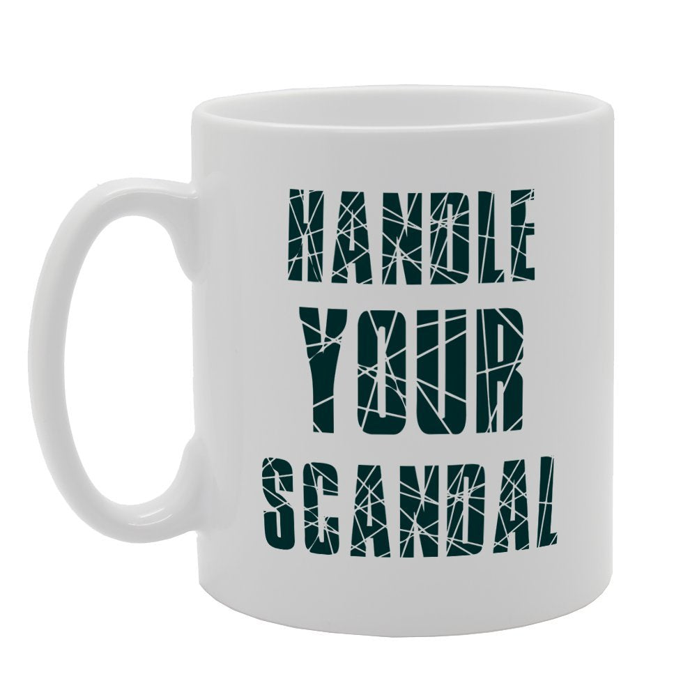Handle Your Scandal   Printed Tea Coffee Ceramic  Mg2573 - Funny Printed Coffee Mug - Great Gift Idea
