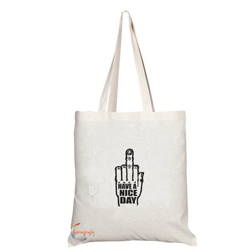 TB045 FUNNY RUDE HAVE A NICE DAY Novelty Present Gift Printed Eco-Friendly Stylish Long Handled Tote Shoulder Bag