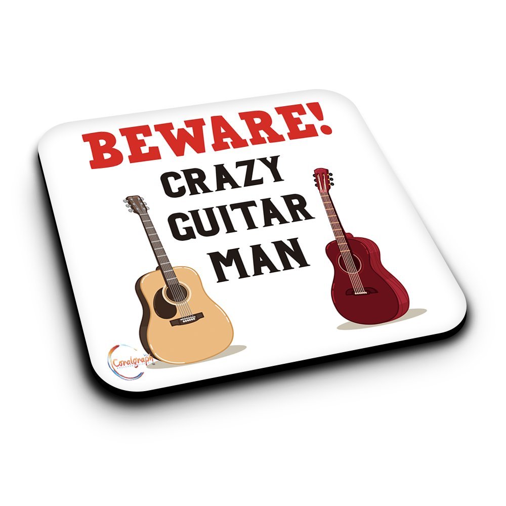 ER462 Beware Crazy Guitar Man Novelty Present Gift Printed MDF Wooden Coaster