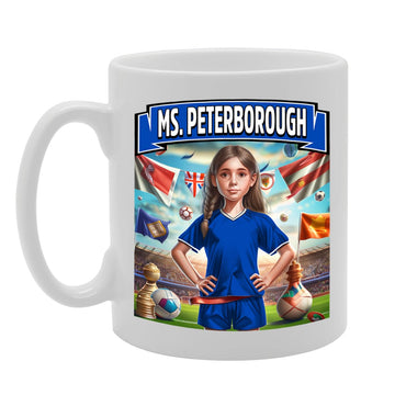 Ms Peterborough   Printed Tea Coffee Ceramic  For Footie Fan Ladies Girls Mg6384 - Funny Printed Coffee Mug - Great Gift Idea