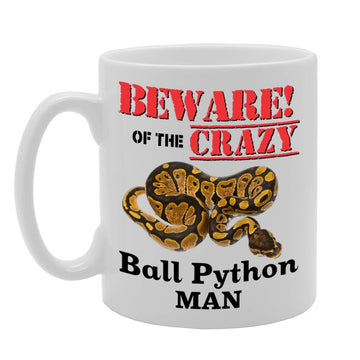 Beware!Of The Crazy Ball Python Man   Printed Tea Coffee Ceramic  Mg4648 - Funny Printed Coffee Mug - Great Gift Idea