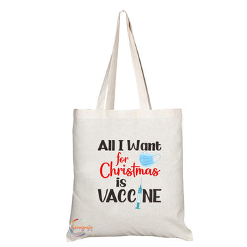 TB721 All I Want For Christmas Is Vaccine Novelty Present Gift Printed Eco-Friendly Stylish Long Handled Tote Shoulder Bag