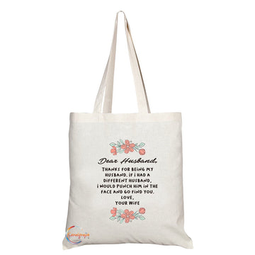 TB281 Dear Husband, Thanks For Being My Husband Novelty Present Gift Printed Eco-Friendly Stylish Long Handled Tote Shoulder Bag