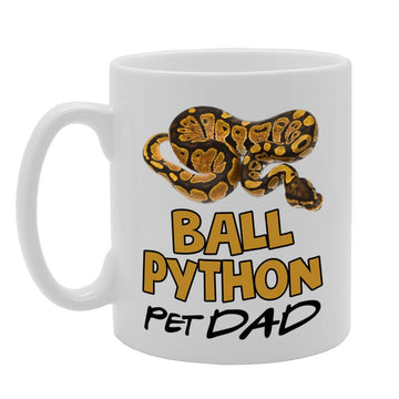 Pet Dad Ball Python   Printed Tea Coffee Ceramic  Mg4643 - Funny Printed Coffee Mug - Great Gift Idea