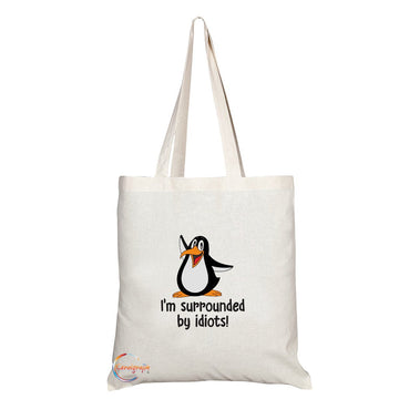 TB056 I’m Surrounded By Idiots! Novelty Present Gift Printed Eco-Friendly Stylish Long Handled Tote Shoulder Bag