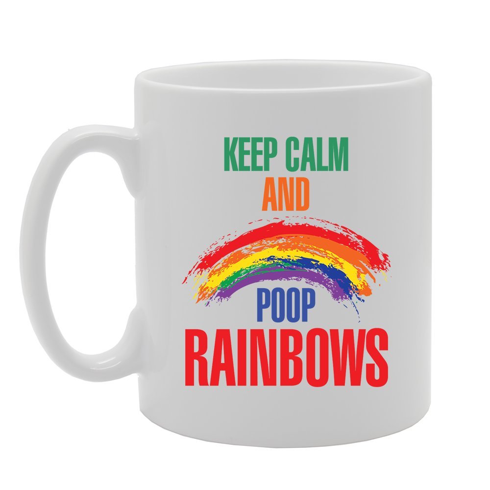Keep Calm And Poop Rainbows   Printed Tea Coffee Ceramic  Mg2942 - Funny Printed Coffee Mug - Great Gift Idea
