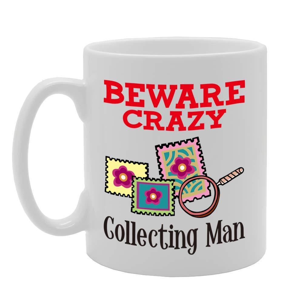 Beware Crazy Collecting Man   Printed Tea Coffee Ceramic  Mg4389 - Funny Printed Coffee Mug - Great Gift Idea