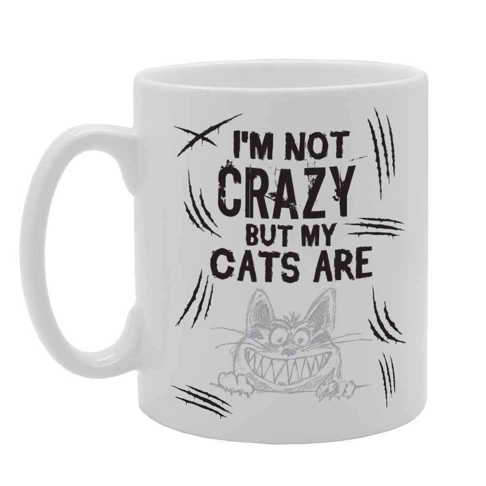 I'M Not Crazy But Cats Are   Printed Tea Coffee Ceramic  Mg2867 - Funny Printed Coffee Mug - Great Gift Idea