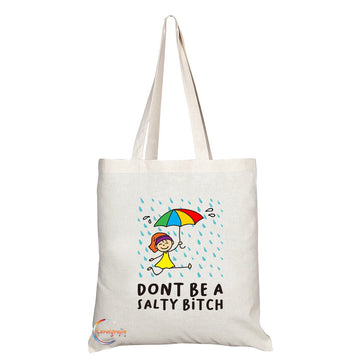 TB221 DONT BE A SALTY BiTCH Novelty Present Gift Printed Eco-Friendly Stylish Long Handled Tote Shoulder Bag