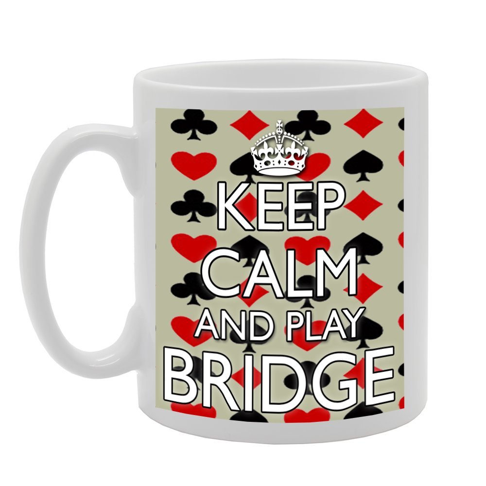 Keep Calm And Play Bridge   Printed Tea Coffee Ceramic  Mg552 - Funny Printed Coffee Mug - Great Gift Idea