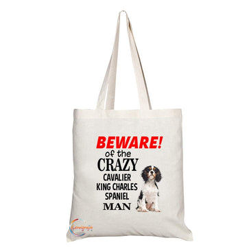 TB548 BEWARE! of the CRAZY CAVALIER KING CHARLES SPANIEL MAN Novelty Present Gift Printed Eco-Friendly Stylish Long Handled Tote Shoulder Bag