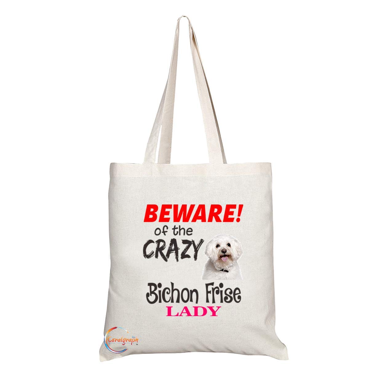 TB531 BEWARE! of the CRAZY Bichon Frise LADY Novelty Present Gift Printed Eco-Friendly Stylish Long Handled Tote Shoulder Bag