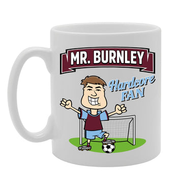 Mr Burnley Hardcore Fan   Printed Tea Coffee Ceramic  Mg5819 - Funny Printed Coffee Mug - Great Gift Idea