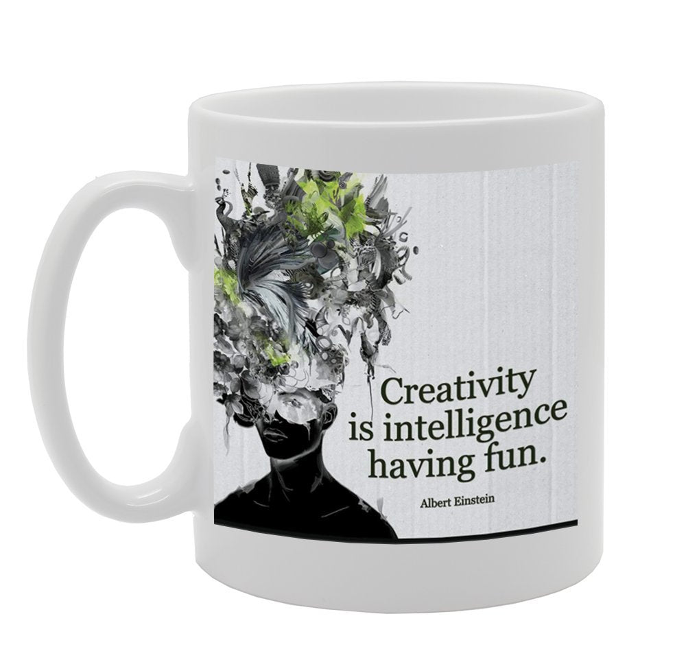 Creativity Is Intelligence Having Fun   Printed Tea Coffee Ceramic  Mg910 - Funny Printed Coffee Mug - Great Gift Idea