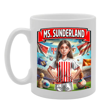 Ms Sunderland   Printed Tea Coffee Ceramic  For Footie Fan Ladies Girls Mg6384 - Funny Printed Coffee Mug - Great Gift Idea