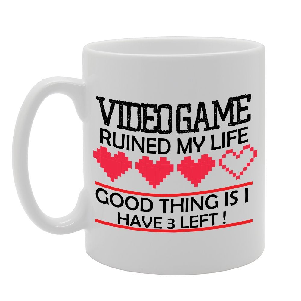 Geeky - Video Game Ruined My Life Good Thing Is I Have 3 Left!   Printed Tea Coffee Ceramic  Mg3850 - Funny Printed Coffee Mug - Great Gift Idea