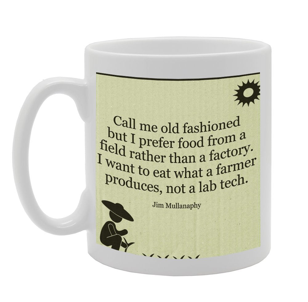 Call Me Old Fashioned   Printed Tea Coffee Ceramic  Mg907 - Funny Printed Coffee Mug - Great Gift Idea