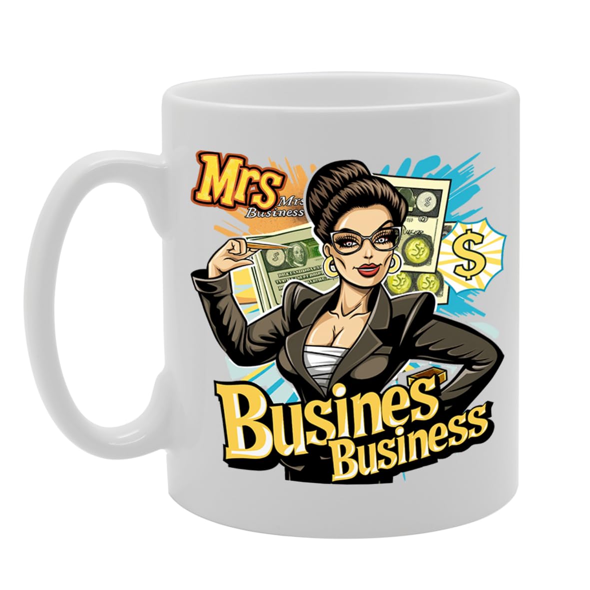Mrs Business  - Designed For Female Business Professionals, Entrepreneurs, Executives, Durable Ceramic, Dishwasher Safe, Celebrates Business Excellence Mg6027 - Funny Printed Coffee Mug - Great Gift Idea