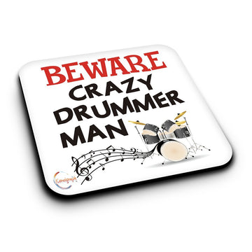 ER477 Beware Crazy Drummer Man Novelty Present Gift Printed MDF Wooden Coaster