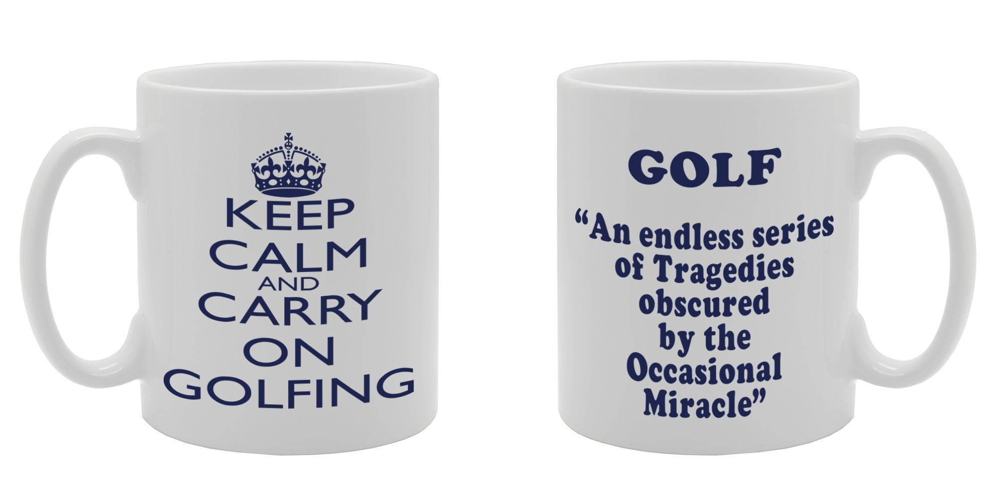 Keep Calm And Carry On Golfing   Printed Tea Coffee Ceramic  Mg541 - Funny Printed Coffee Mug - Great Gift Idea