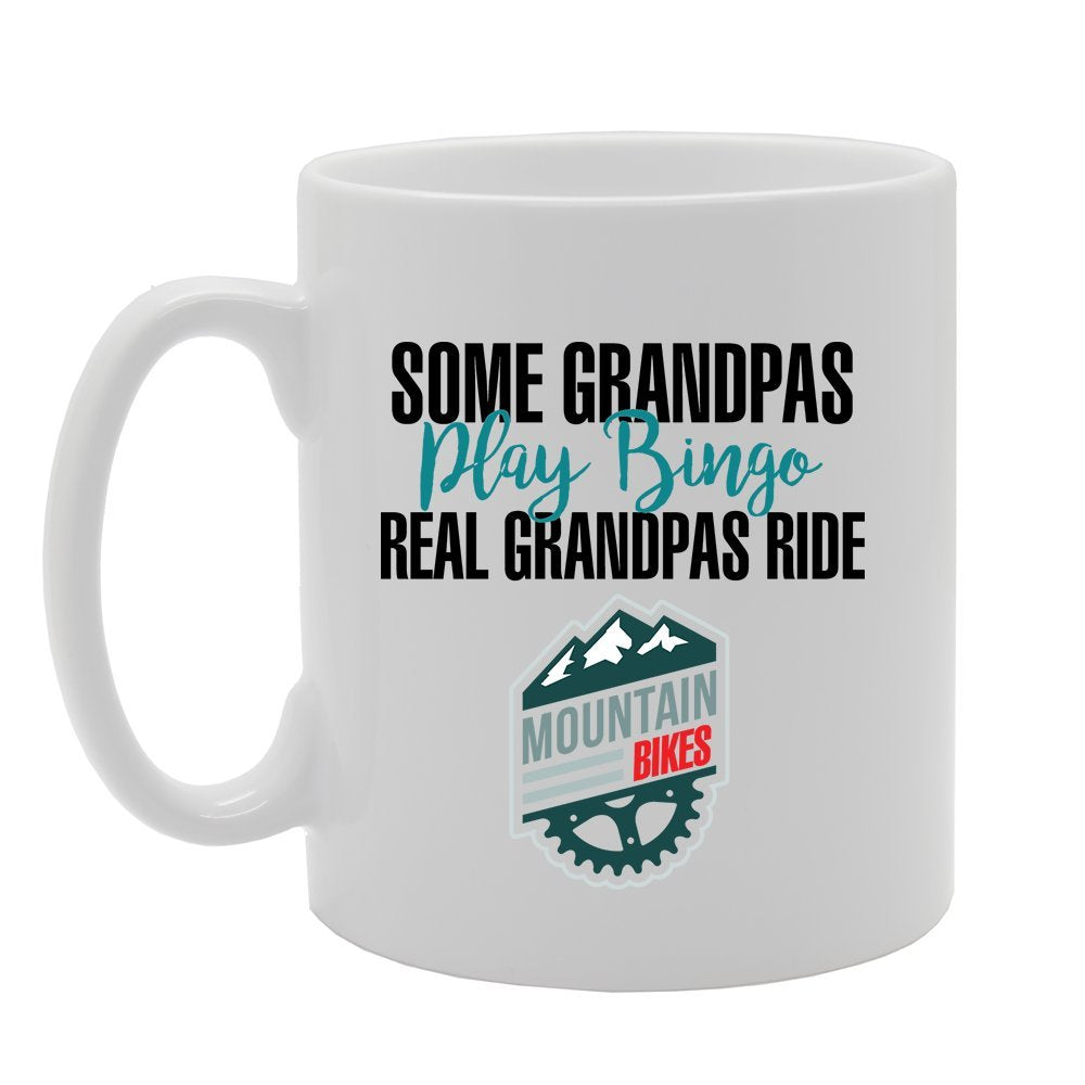 Some Granpas Play Bingo Real Grandpas Ride   Printed Tea Coffee Ceramic  Mg2920 - Funny Printed Coffee Mug - Great Gift Idea