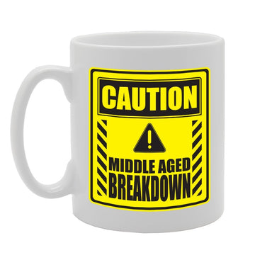 Caution! Middle Aged Breakdown   Printed Tea Coffee Ceramic  Mg2255 - Funny Printed Coffee Mug - Great Gift Idea