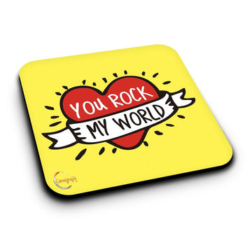 ER022 YOU ROCK MY WORLD Novelty Present Gift Printed MDF Wooden Coaster