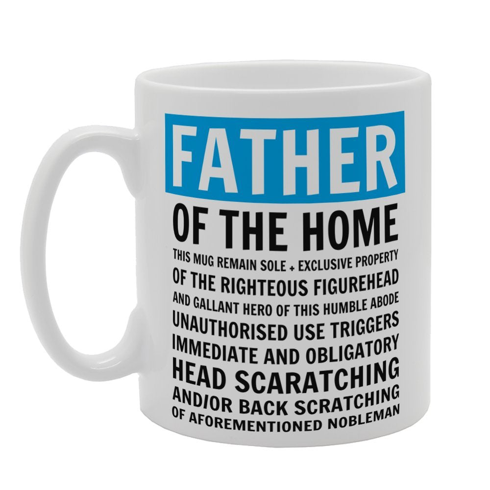 Father'S  - Father Of The Home   Printed Tea Coffee Ceramic  Mg3787 - Funny Printed Coffee Mug - Great Gift Idea