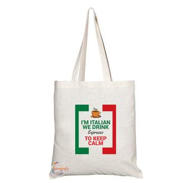 TB021 I'M ITALIAN WE DRINK ESPRESSO TO KEEP CALM Novelty Present Gift Printed Eco-Friendly Stylish Long Handled Tote Shoulder Bag