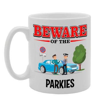 Beware Of The Parkies   Printed Tea Coffee Ceramic  Mg4844 - Funny Printed Coffee Mug - Great Gift Idea