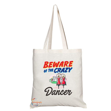 TB1006 Beware of the Crazy Dancer Novelty Present Gift Printed Eco-Friendly Stylish Long Handled Tote Shoulder Bag