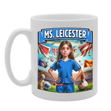 Ms Leicester   Printed Tea Coffee Ceramic  For Footie Fan Ladies Girls Mg6384 - Funny Printed Coffee Mug - Great Gift Idea