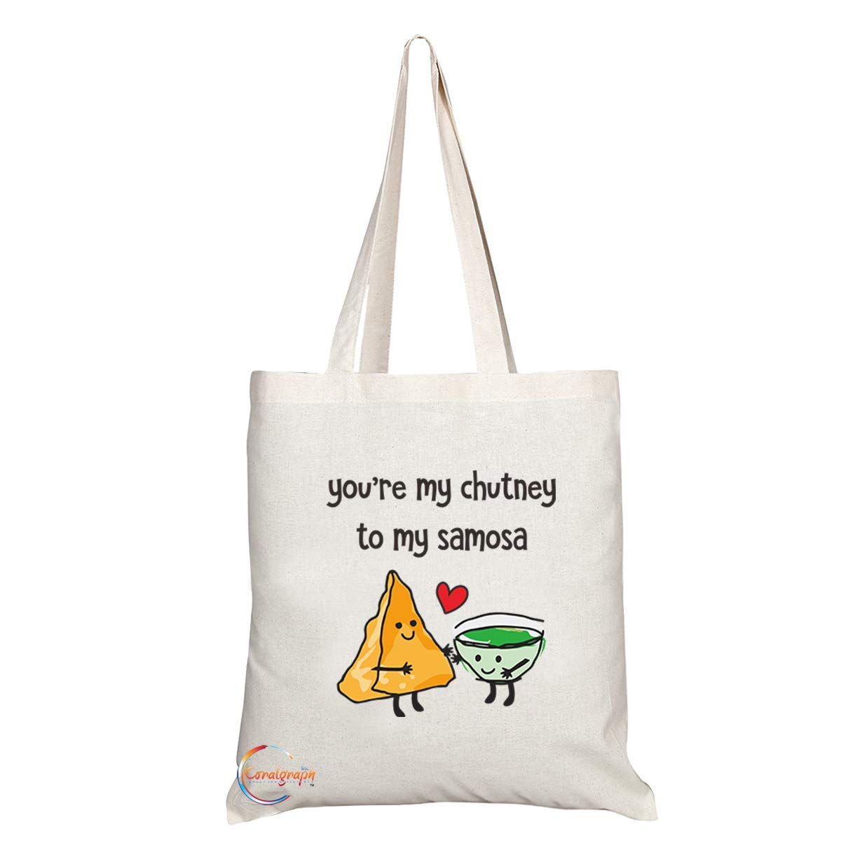 TB654 You're my chutney to my samosa Novelty Present Gift Printed Eco-Friendly Stylish Long Handled Tote Shoulder Bag