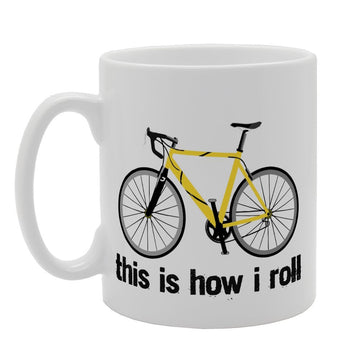 This Is How I Roll Bike   Printed Tea Coffee Ceramic  Mg3215 - Funny Printed Coffee Mug - Great Gift Idea