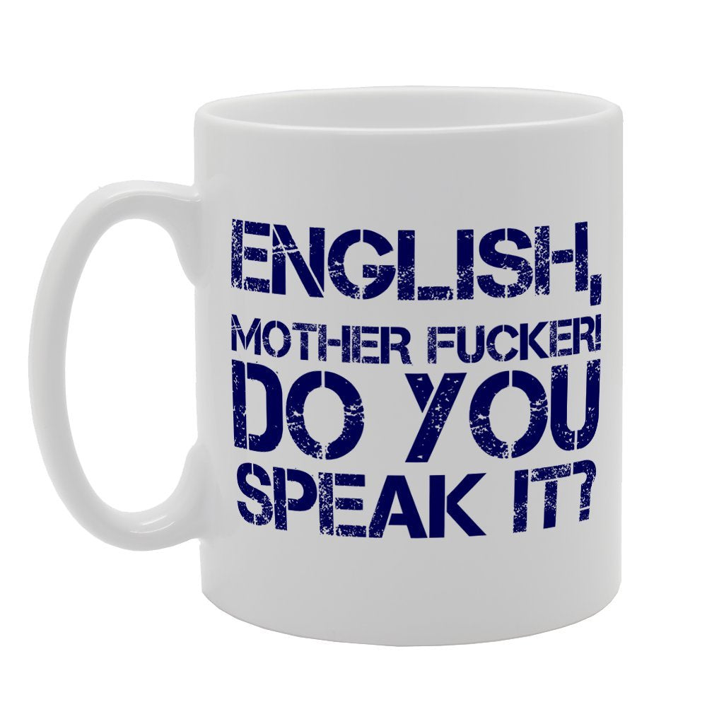 English Mother F***Er Do You Speak It?   Printed Tea Coffee Ceramic  Mg2583 - Funny Printed Coffee Mug - Great Gift Idea